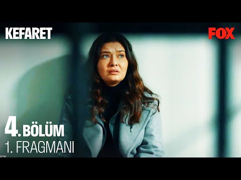 Kefaret 4. Bölüm Fragmanı                                                                                                                                                                                                                                 