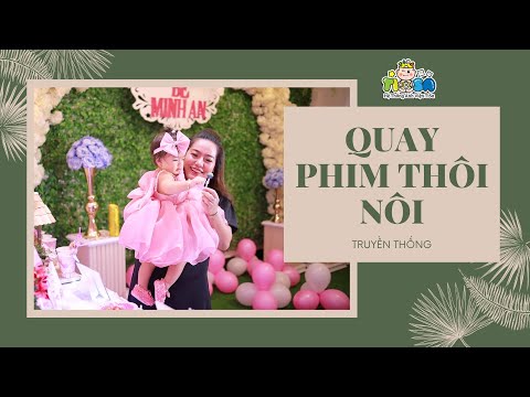 Dịch vụ quay phim tiệc thôi nôi truyền thống - Bé Minh An