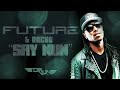 Future – Say Nun 