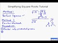 A19 Simplifying Square Roots - Prime Factorization Method A19 Simplifying Square Roots - Prime Factorization Method