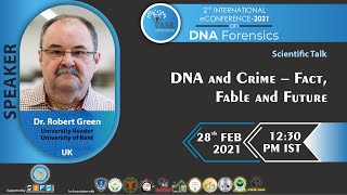 DNA and Crime – Fact, Fable and Future