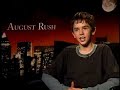 August Rush: Preview and Interviews August Rush: Preview and Interviews