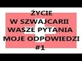 WASZE PYTANIA I MOJE ODPOWIEDZI NA TEMAT SZWAJCARII