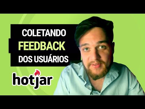 Hotjar Tutorial: Coletando Feedback dos Usuários (6/6)