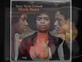 Black Ivory - If I Could Be A Mirror
