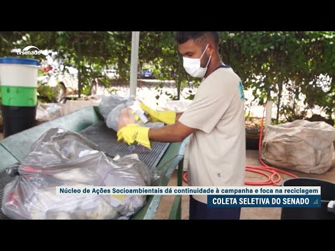 Senado tem gestão completa do lixo produzido e prioriza reciclagem