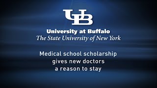 Western New York Medical Scholarship Fund gives new physicians a reason to stay in Western New York.