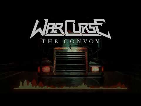 War Curse Premiere New Song “The Convoy” – Metal Anarchy