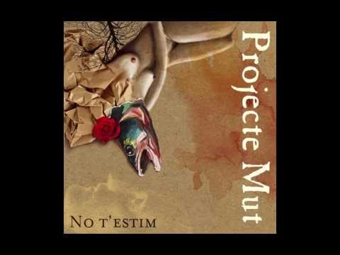 estim - 'No t'estim' és el primer single del nou treball discogràfic de Projecte Mut, 'Col·lecció de satèl·lits'. El disc, el tercer a la trajectòria de la banda, so...