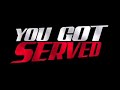 You Got Served Mix