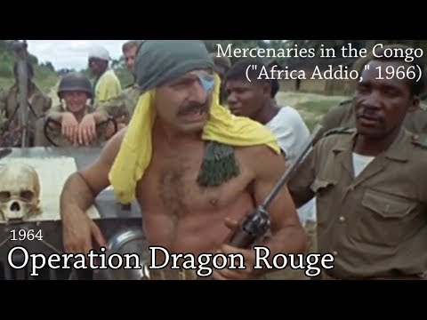 "The Last Soldiers of Fortune" - Mercenaries in the Congo (Africa Addio, 1966)