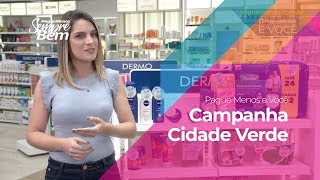 Pague Menos e Você - Campanha Cidade Verde