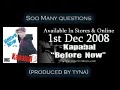 Kapabal - Soo Many Questions (produced by Tyna) Kapabal - Soo Many Questions (produced by Tyna)
