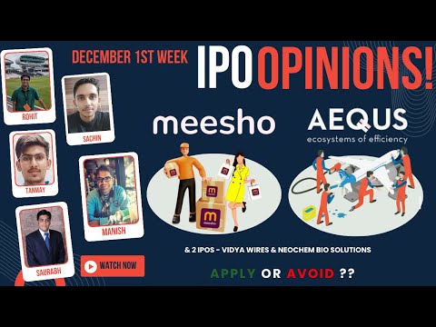 Meesho, Aequs, Vidya Wires & Neochem - Dec 1st week IPOs - Apply/Avoid? Primary Market Chatter