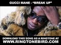 Break Up (ft Sean Garrett & Gucci Mane) 2