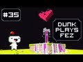 Dunk Plays Fez - S2 Ep. 15 (Secret Red Cubes) [ Lets Play Fez ]