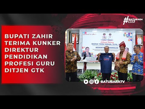 BUPATI ZAHIR TERIMA KUNKER DIREKTUR PENDIDIKAN PROFESI GURU DITJEN GTK KEMENDIKBUDRISTEK RI