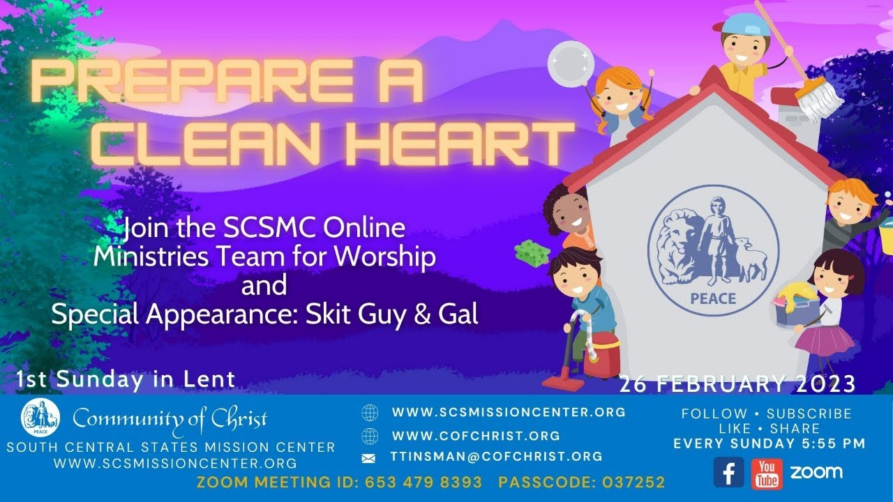 SCS Mission Center Evening Worship Service 02-26-2023 PREPARE A CLEAN HEART
