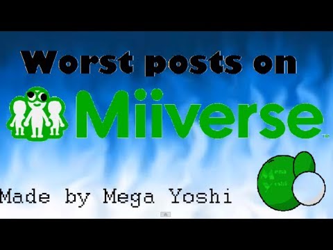 Worst posts on Miiverse