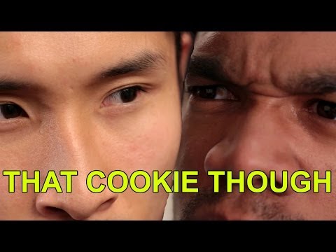 That Cookie Though That Cookie Though
