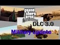 DLC 3.0 военное обновление для GTA San Andreas видео 1