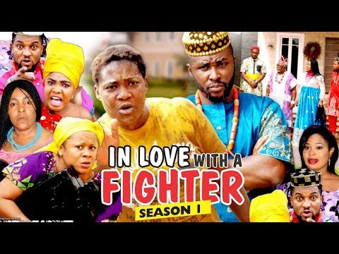 IN LOVE WITH A FIGHTER 1 - 2018 LATEST NIGERIAN NOLLYWOOD MOVIES || TRENDING NOLLYWOOD MOVIES