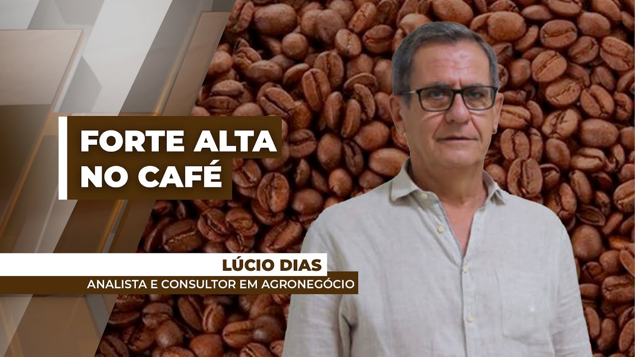 Previsão de queda na safra brasileira e panorama econômico internacional impulsionam preços do café