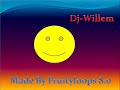 Dj Willem - the second style Dj Willem - the second style