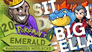 SIT DOWN BIG FELLA Pokémon Emerald REALLY Randomized Nuzlocke Ep 20 w/ TheKingNappy! by King Nappy