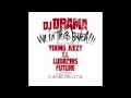 DJ DRAMA We In This B*tch ft. Young Jeezy, TI, Ludacris, and Future