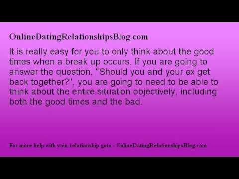 how to decide to get back together with an ex