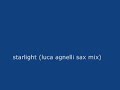 supermen lovers - starlight (luca agnelli sax mix)