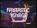 Fantastic Voyage Filmation HQ Bumper + Intro