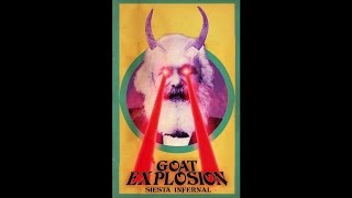 Goat Explosion - Siesta Infernal