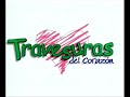 travesuras del corazon travesuras del corazon