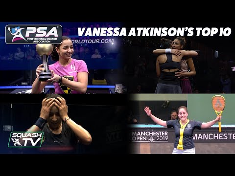 Squash: Vanessa Atkinson's Top 10 Matches