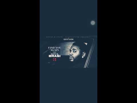 Kevin Gates- Find you again