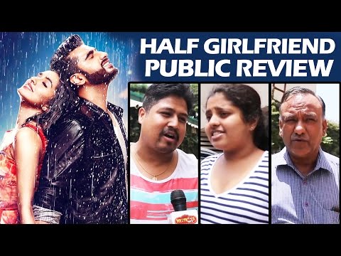Half Girlfriend PUBLIC REVIEW - जनता की राय | Arjun Kapoor, Shraddha Kapoor