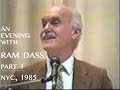 An Evening with Ram Dass NYC, 1985  -   Part 1