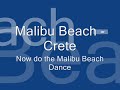 Malia Crete - Malibu Beach 2007