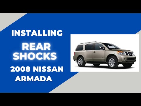 Replacing Nissan Armada rear shocks