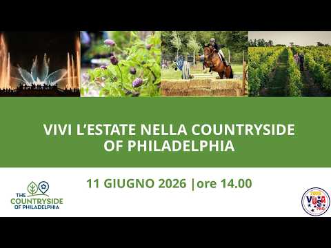 Video 11-6-2026 Vivi l’estate nella Countryside of Philadelphia