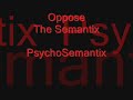 Oppose The Semantix Oppose The Semantix