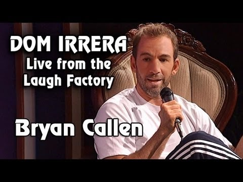 Dom Irrera Live from The Laugh Factory with Bryan Callen