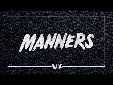 manners - WEIRD KIDS is OUT NOW on Hopeless Records ▻Get Weird Kids on iTunes: http://smarturl.it/weirdkids ▻Catch WATIC @ Slam Dunk Festival + this summer on Van's Wa...
