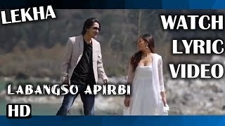 Lekha - Labangso Apirbi  Lyric Video  Karbi Film 2