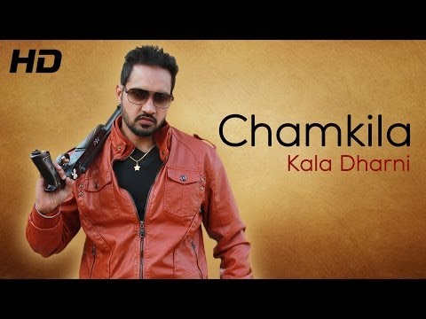 Chamkila - Kala Dharni - Official HD Video | New Songs 2014 Punjabi