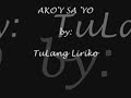 TuLang Liriko - Ako'y Sa 'Yo