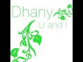 Dhany - U And I (Original Extended Mix)