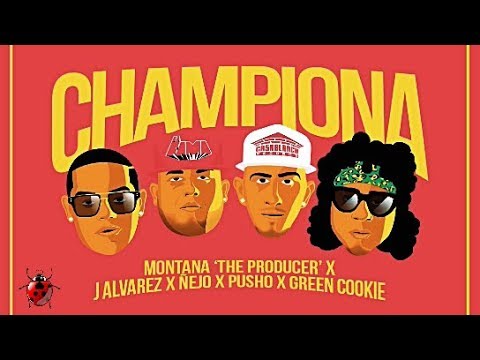 Championa - J Alvarez Ft Ñejo, Pusho y Green Cookie